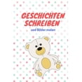 thumbnail image 1 of Geschichten schreiben und Bilder malen: das Schreibbuch fÃ¼r Kinder mit Platz fÃ¼r die eigene Zeichnung dazu, (Paperback), 1 of 1