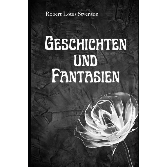 Geschichten und Fantasien, (Paperback)
