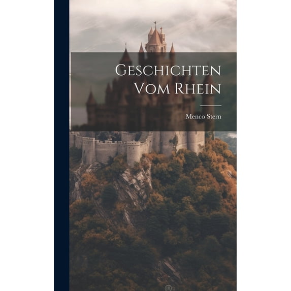 Geschichten vom Rhein (Hardcover)
