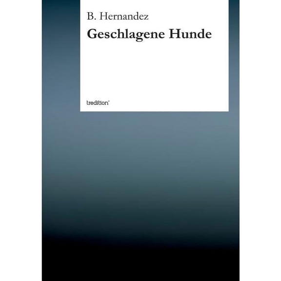 Geschlagene Hunde (Paperback)