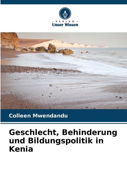 Geschlecht, Behinderung und Bildungspolitik in Kenia, (Paperback)
