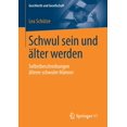 thumbnail image 1 of Geschlecht Und Gesellschaft Schwul Sein Und Ãlter Werden: Selbstbeschreibungen Ãlterer Schwuler MÃ¤nner, Book 74, (Paperback), 1 of 1