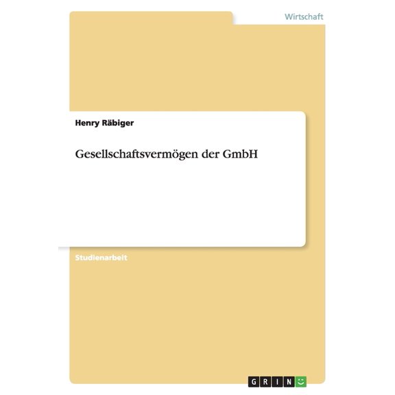 Gesellschaftsvermgen der GmbH (Paperback)