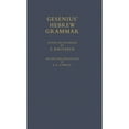 thumbnail image 1 of Pre-Owned Gesenius' Hebrew Grammar (Hardcover) 0198154062 9780198154068, 1 of 1