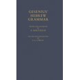 thumbnail image 1 of Pre-Owned Gesenius' Hebrew Grammar (Hardcover) 0198154062 9780198154068, 1 of 1