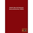 thumbnail image 1 of Gesetz über die Deutsche Nationalbibliothek (DNBG) (Paperback), 1 of 1
