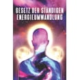 thumbnail image 1 of Gesetze Des Universums Gesetz Der StÃ¤ndigen Energieumwandlung: Die Gesetze des Universums #9, (Paperback), 1 of 1