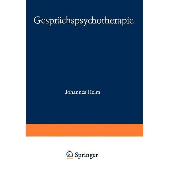 Gesprächspsychotherapie: Forschung -- PRAXIS -- Ausbildung, (Paperback)