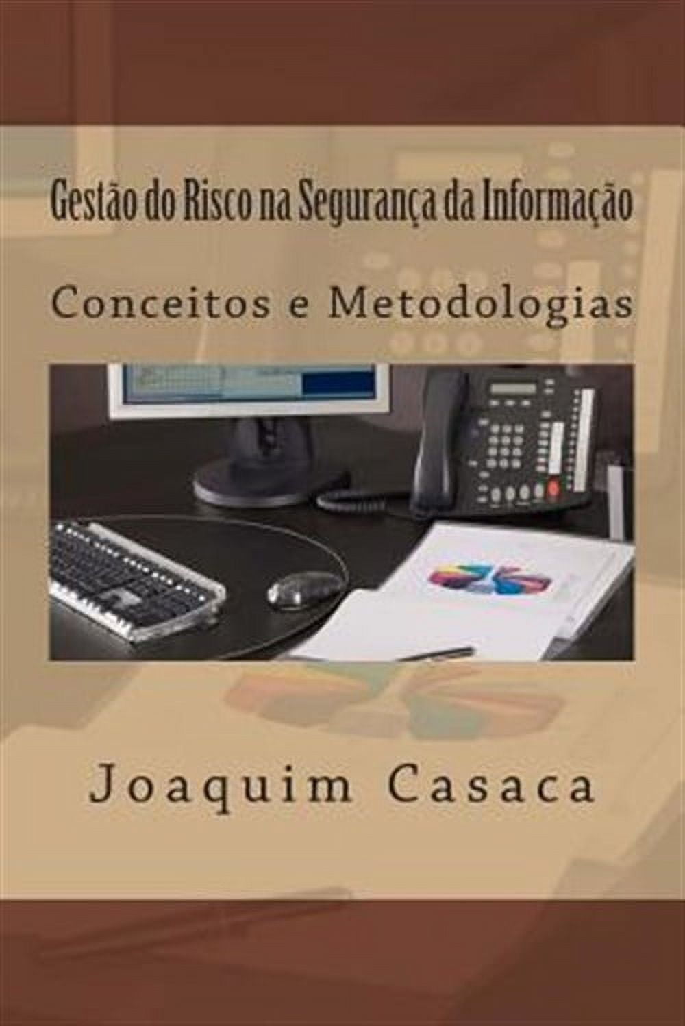 Gest?o Do Risco Na Seguran?a Da Informa??o : Conceitos E Metodologias ...