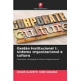 thumbnail image 1 of Gestão Institucional I: sistema organizacional e cultura (Paperback), 1 of 1