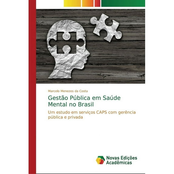 Gestão Pública em Saúde Mental no Brasil (Paperback)