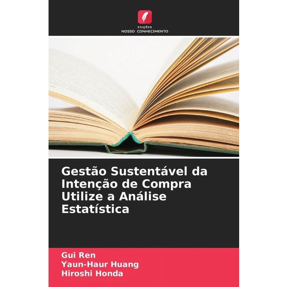 Gesto Sustentvel da Inteno de Compra Utilize a Anlise Estatstica, (Paperback)