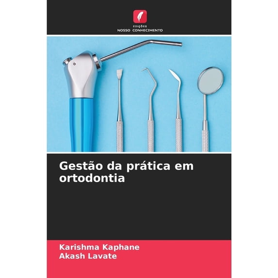 Gestão da prática em ortodontia, (Paperback)