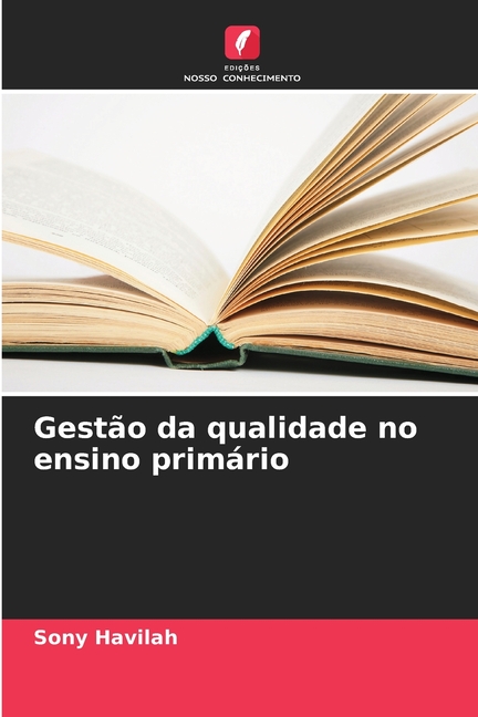 Gestão da qualidade no ensino primário, (Paperback)