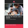 thumbnail image 1 of GestÃ£o da relaÃ§Ã£o com o cliente, (Paperback), 1 of 1