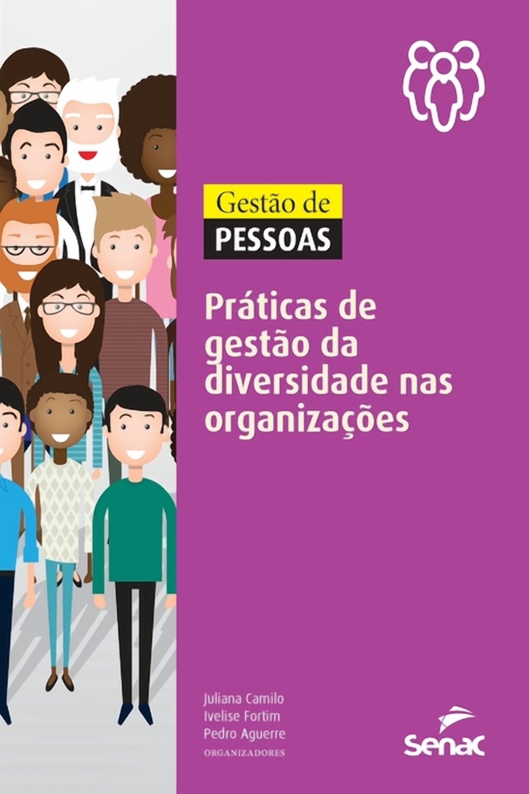 GestÃ£o de Pessoas: PrÃ¡ticas de GestÃ£o Da Diversidade NAS OrganizaÃ§Ãµes, (Paperback)