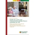thumbnail image 1 of Gesto de custos com medicamentos, aptido fsica e qualidade de vida Portuguese Edition Paperback 6139736986 9786139736980 Jucinia Da Conceio Silva, 1 of 1