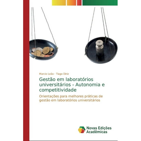 Gestão em laboratórios universitários - Autonomia e competitividade (Paperback)