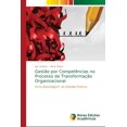 thumbnail image 1 of Gestão por Competências no Processo de Transformação Organizacional (Paperback), 1 of 1