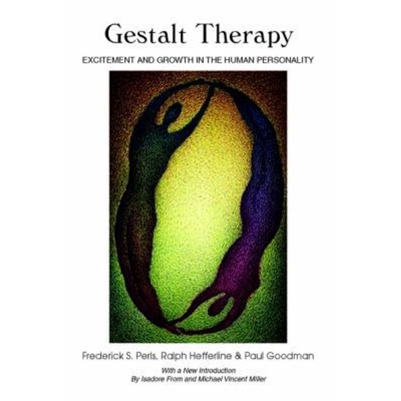 Pre-Owned Gestalt Therapy: Excitement and Growth in the Human Personality (Paperback) 0939266245 9780939266241