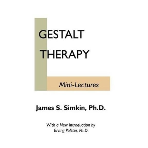Gestalt Therapy Mini Lectures (Paperback)