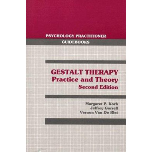 Pre-Owned Gestalt Therapy: Practice and Theory (Paperback) 0205143954 9780205143955