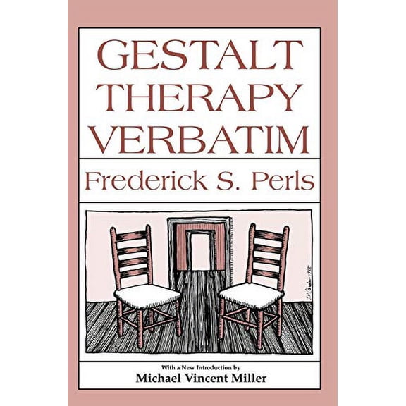 Pre-Owned Gestalt Therapy Verbatim (Paperback) 0939266164 9780939266166