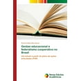 thumbnail image 1 of Gestao educacional e federalismo cooperativo no Brasil (Paperback), 1 of 1