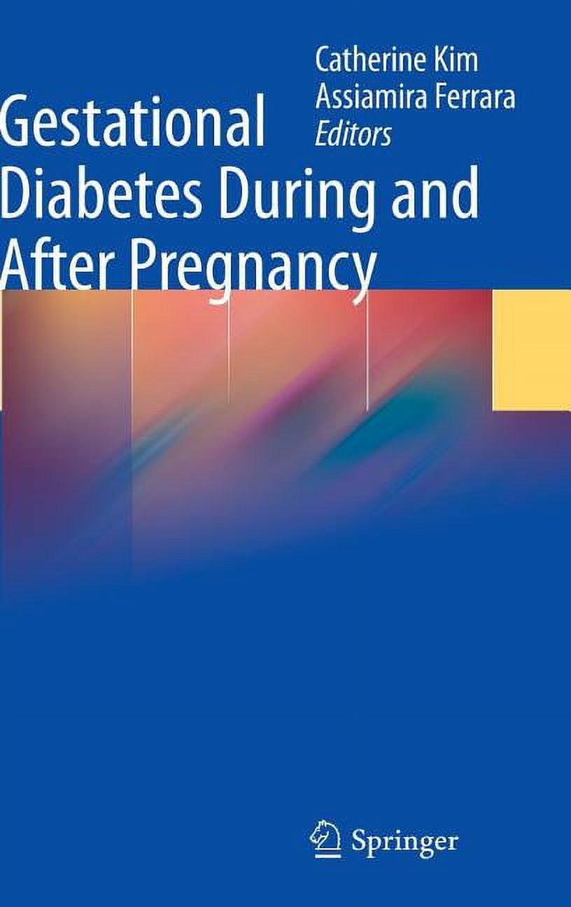 Gestational Diabetes During and After Pregnancy, (Hardcover)
