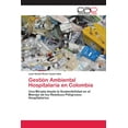 thumbnail image 1 of Gestión Ambiental Hospitalaria en Colombia (Paperback), 1 of 1