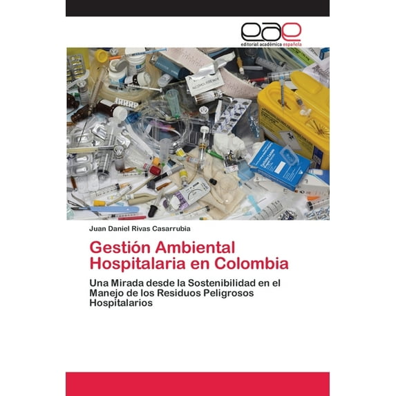 Gestión Ambiental Hospitalaria en Colombia (Paperback)