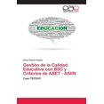 thumbnail image 1 of Gestión de la Calidad Educativa con BSC y Criterios de ABET - ASIIN (Paperback), 1 of 1