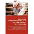 thumbnail image 1 of Omn.Univ.Europ.: Gestion Et Administration Reseau a Distance Sur Base d''outils Libres (Paperback), 1 of 1