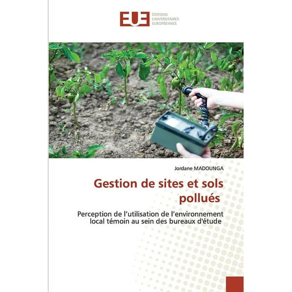 Gestion de sites et sols pollués (Paperback)