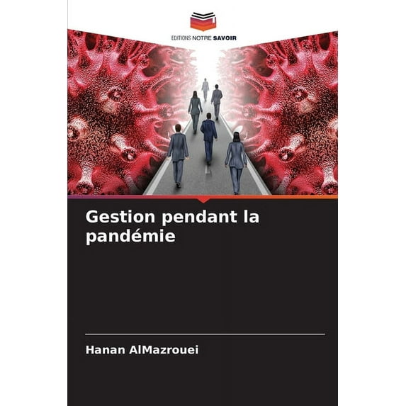 Gestion pendant la pandémie, (Paperback)