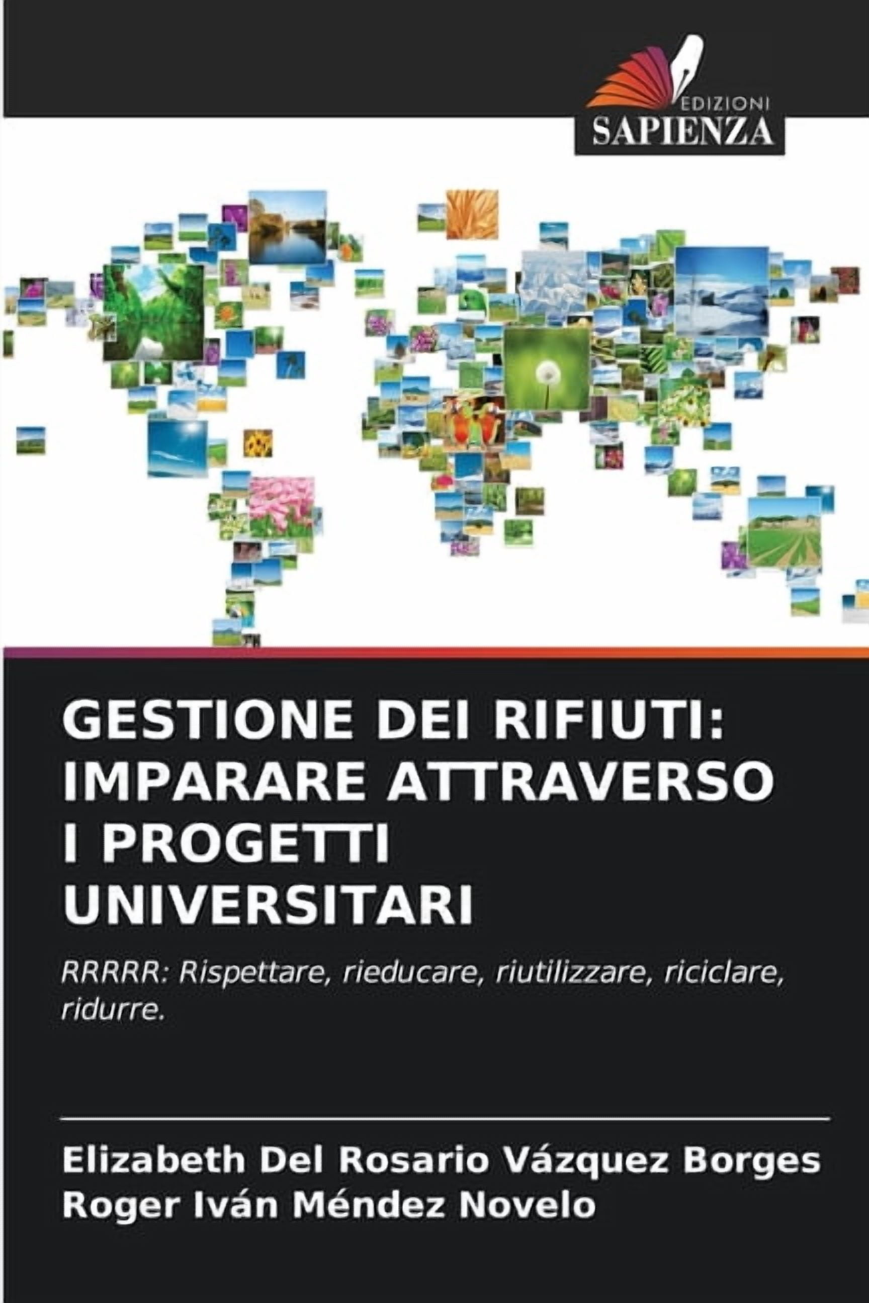 Gestione Dei Rifiuti: Imparare Attraverso I Progetti Universitari, (Paperback)