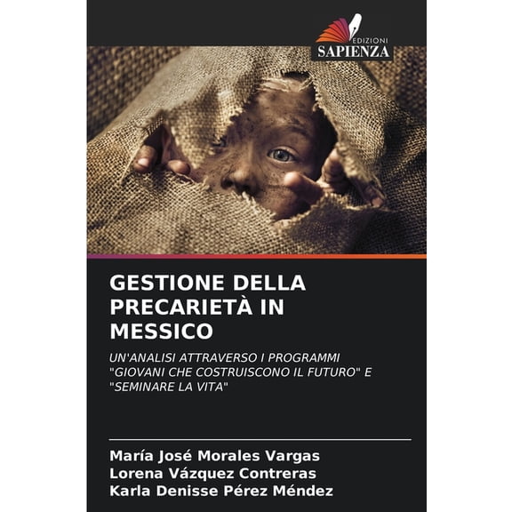 Gestione Della Precariet in Messico, (Paperback)