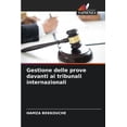 thumbnail image 1 of Gestione delle prove davanti ai tribunali internazionali, (Paperback), 1 of 1