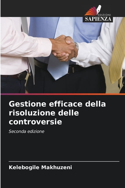 Gestione efficace della risoluzione delle controversie, (Paperback)