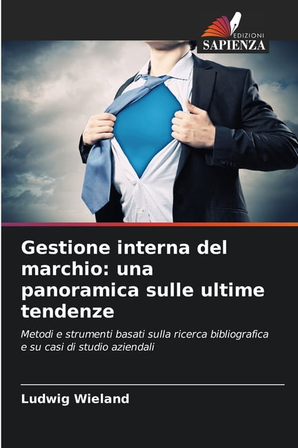 Gestione interna del marchio: una panoramica sulle ultime tendenze, (Paperback)