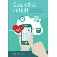 thumbnail image 1 of Gesundheit im Griff - mit Apps und smarten GerÃ¤ten, (Paperback), 1 of 1