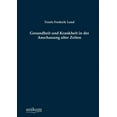 thumbnail image 1 of Gesundheit und Krankheit in der Anschauung alter Zeiten (Paperback), 1 of 1