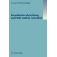 thumbnail image 1 of Gesundheitsberichterstattung Und Public Health in Deutschland, (Paperback), 1 of 1