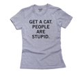 thumbnail image 1 of Get A Cat. People Are Stupid - Pet Adoption Love Women's Cotton Grey T-Shirt, 1 of 2