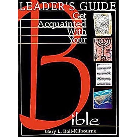 Pre-Owned Get Acquainted With Your Bible: Leader's Guide (Paperback) 0687140471 9780687140473