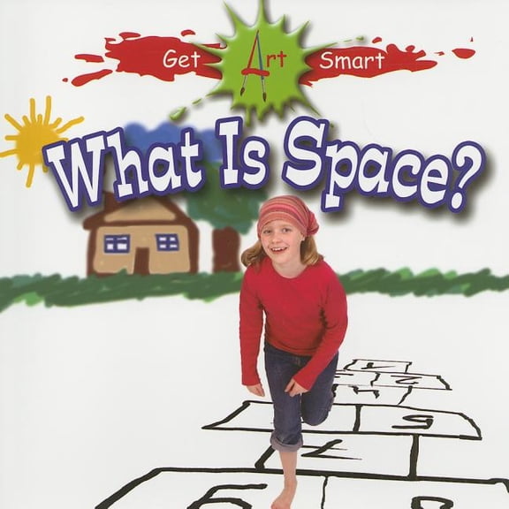 Get Art Smart: What Is Space? (Paperback)