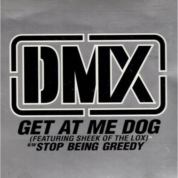 Get At Me Dog - DMX