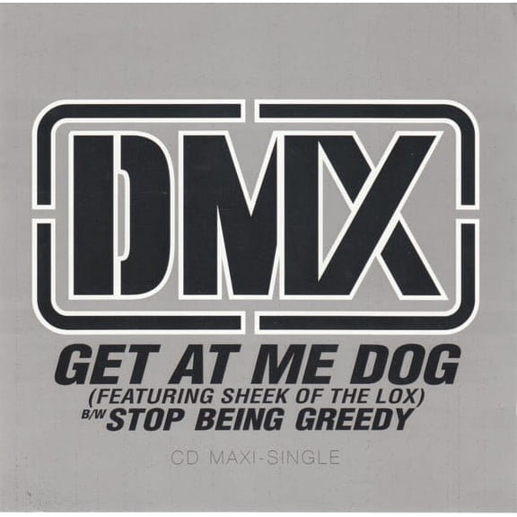 Get At Me Dog - DMX