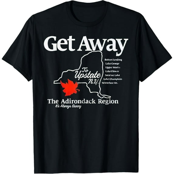 Get Away To Upstate New York T-Shirt