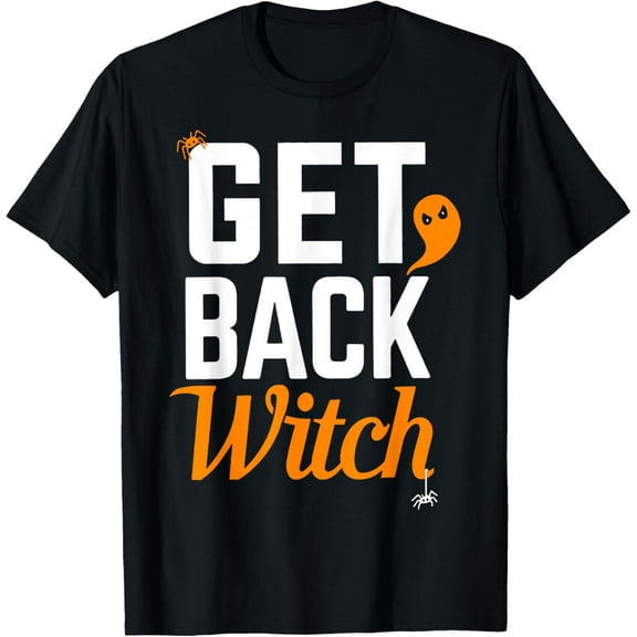 Get Back Witch, I'm Not a Witch I'm Your Wife Set T-Shirt